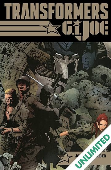 Transformers vs. G.I. Joe: Tyrants Rise, Heroes Are Born